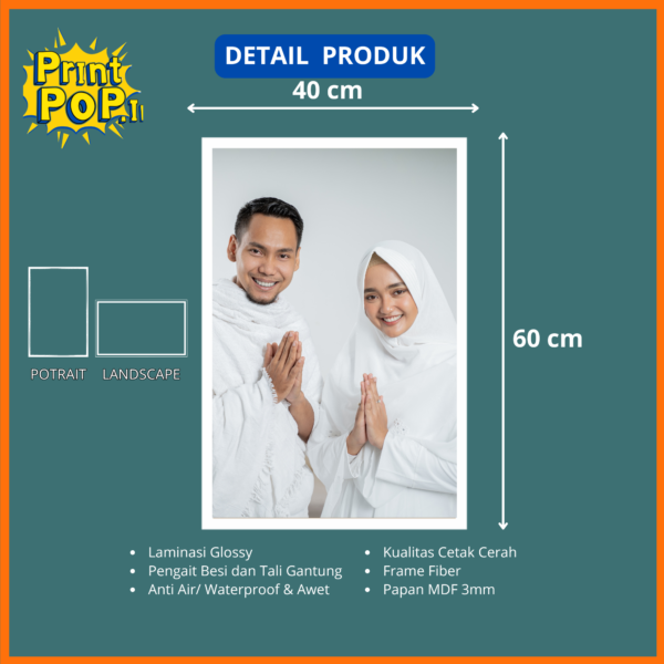 CETAK FOTO CUSTOM PAPAN MDF + BINGKAI UK 40x60cm/16RS
